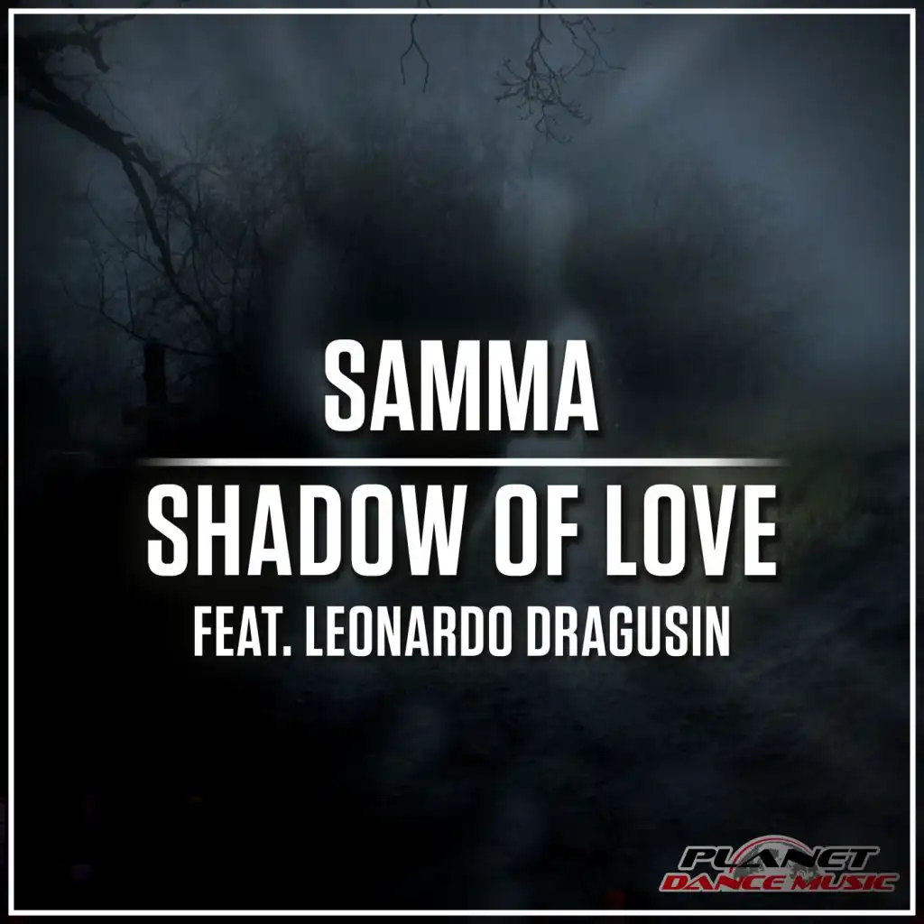 Shadow Of Love (feat. Leonardo Dragusin)