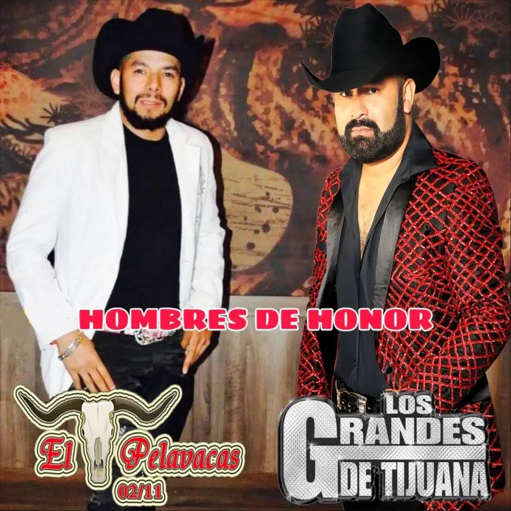 Hombres de Honor (feat. Los Grandes de Tijuana)