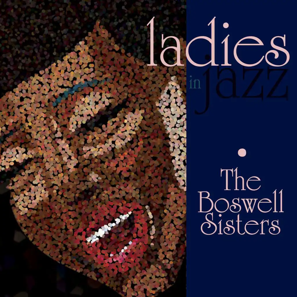Ladies in Jazz - The Boswell Sisters