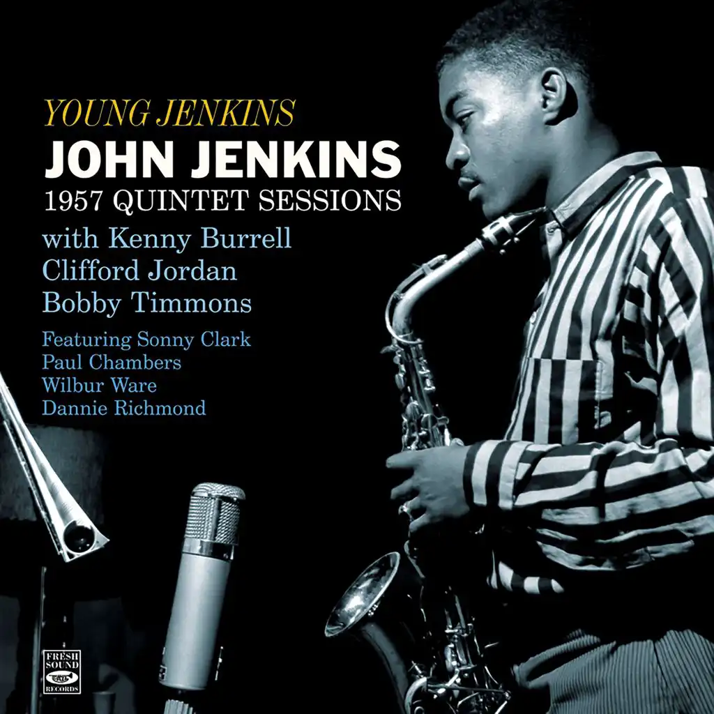 Young Jenkins: 1957 Quintet Sessions (feat. Dannie Richmond)