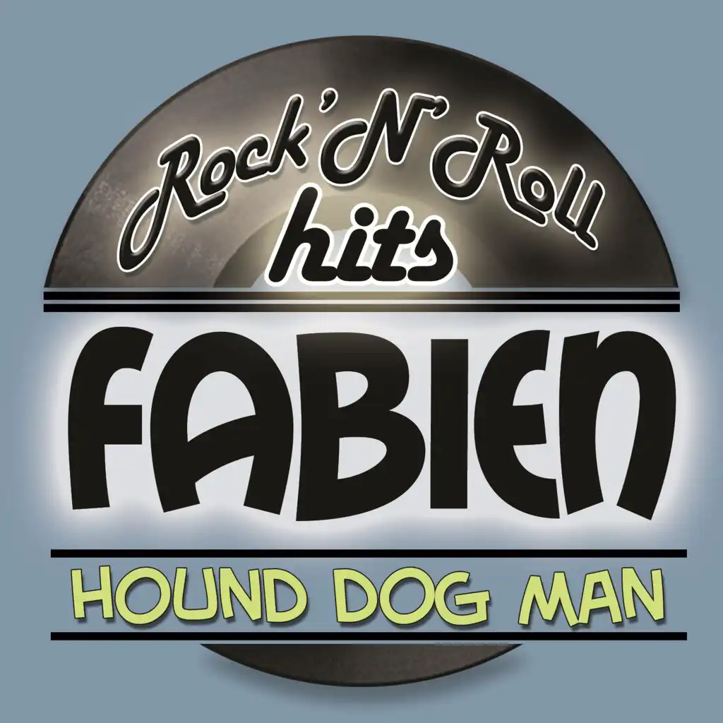 Hound Dog Man (Remastered)