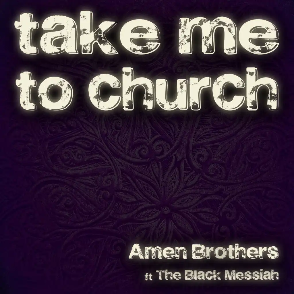 Amen Brothers & The Black Messiah