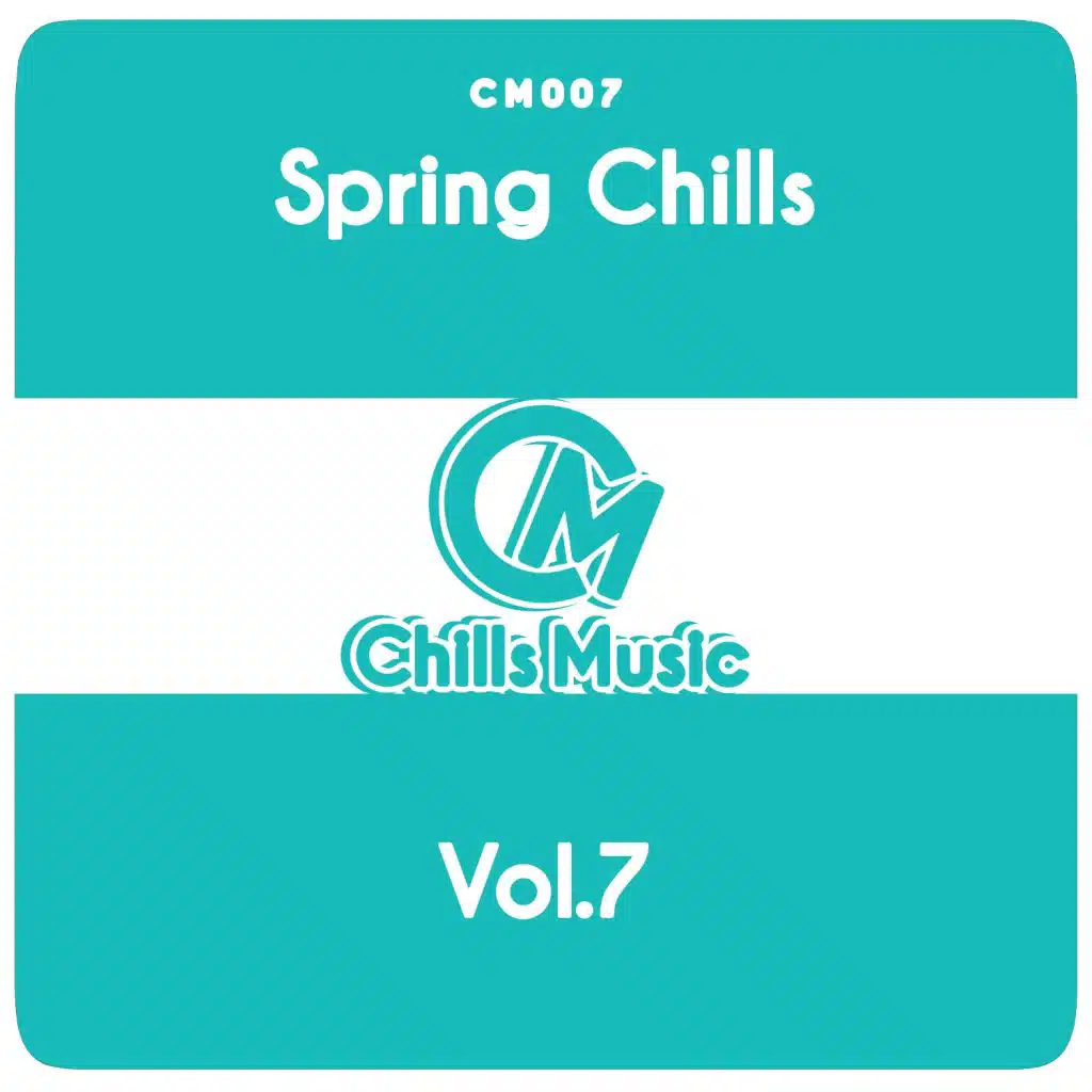 Spring Chills Vol.7