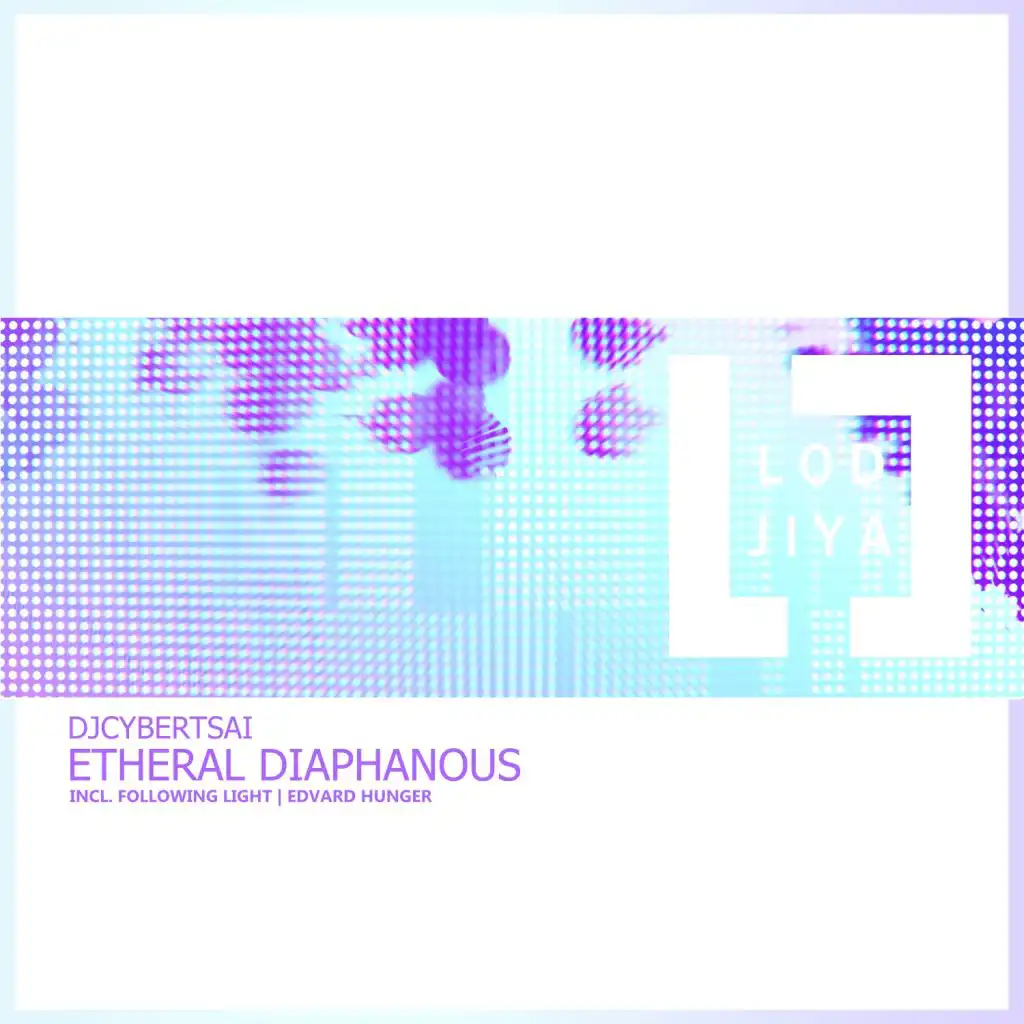 Etheral Diaphanous