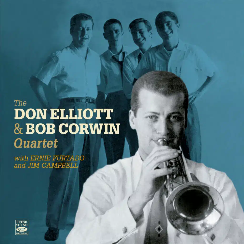The Don Elliott & Bob Corwin Quartet (feat. Ernie Furtado & Jim Campbell)
