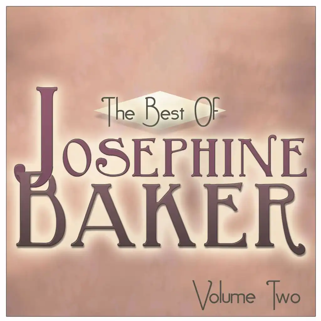 The Best of Josephine Baker, Vol. 2