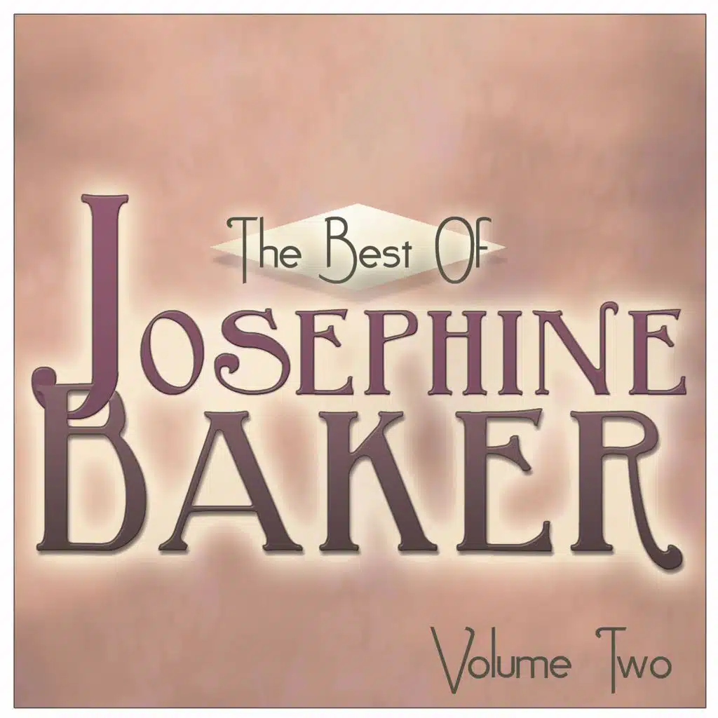 The Best of Josephine Baker, Vol. 2