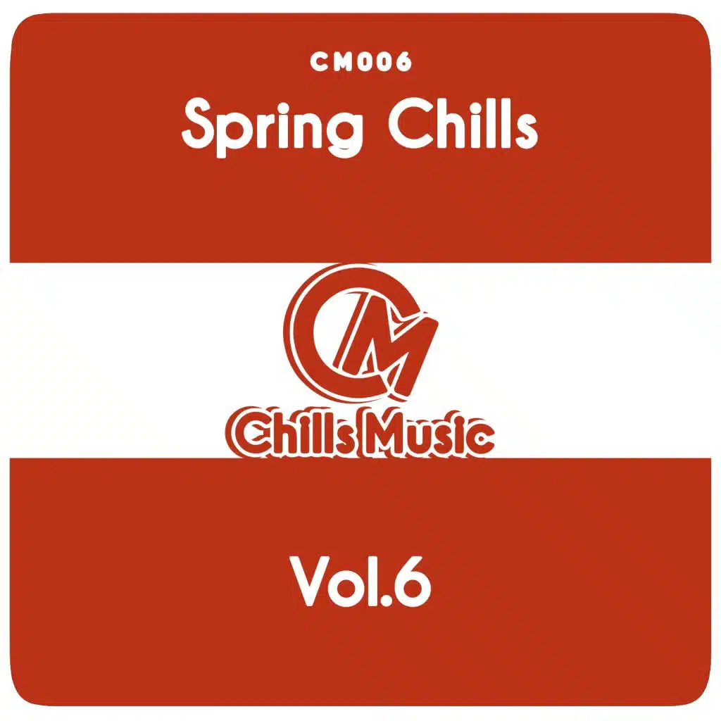 Spring Chills Vol.6