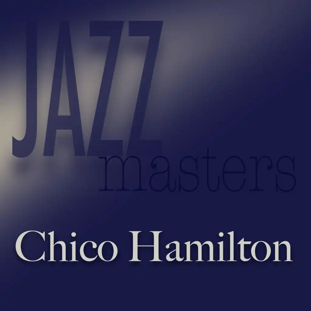 Jazz Masters - Chico Hamilton