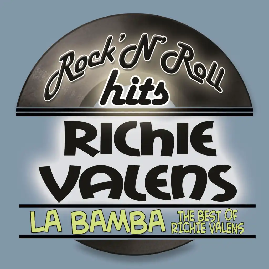 La Bamba - The Best of Ritchie Valens
