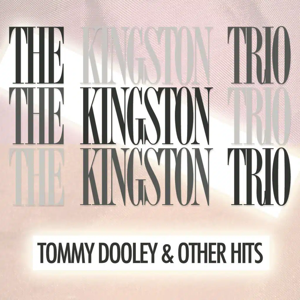 Tom Dooley and Other Hits (Remastered)