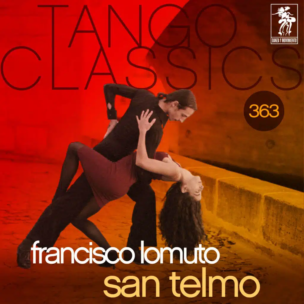 Tango Classics 363: San Telmo (Historical Recordings)