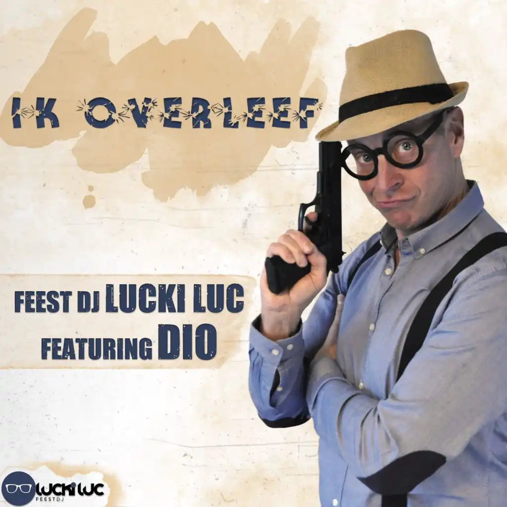 Ik Overleef (Club Mix) [feat. Dio]