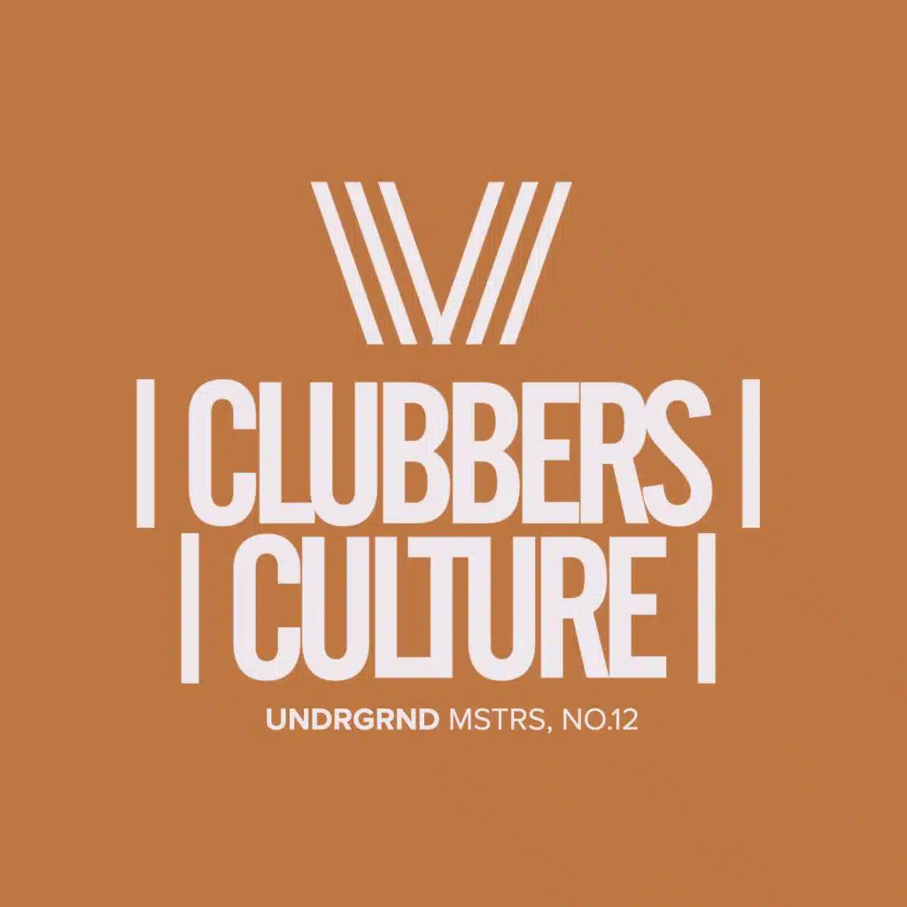 Clubbers Culture: Undrgrnd Mstrs No.12