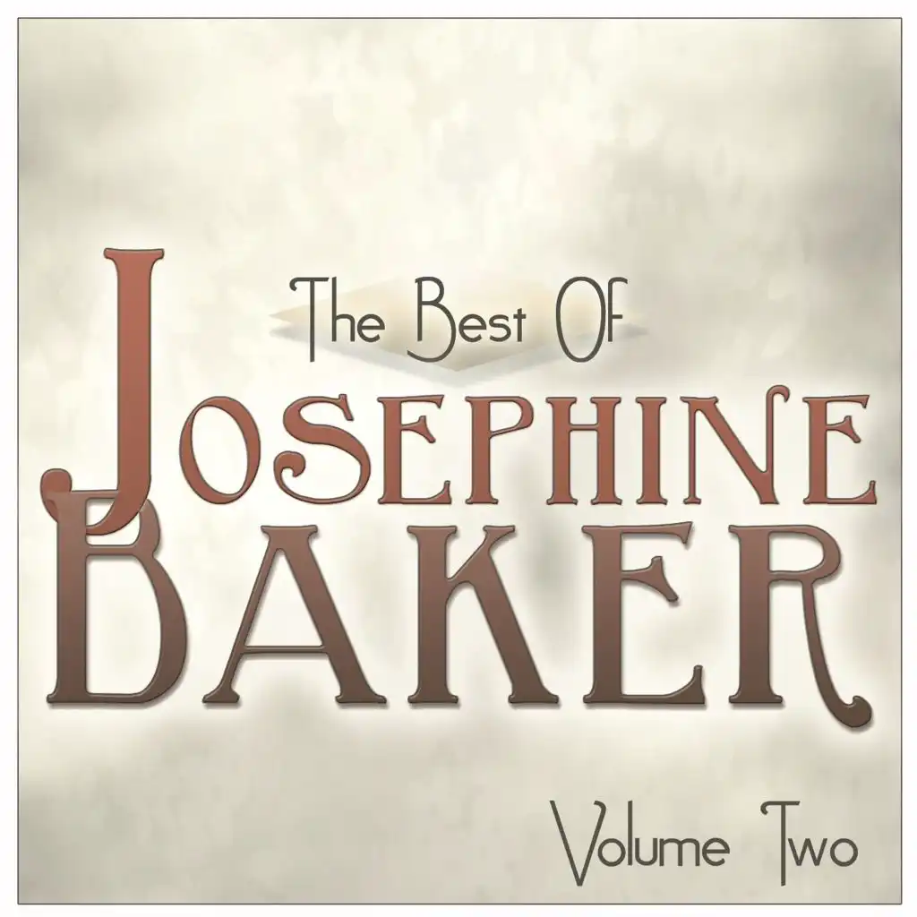 The Best of Josephine Baker, Vol. 1