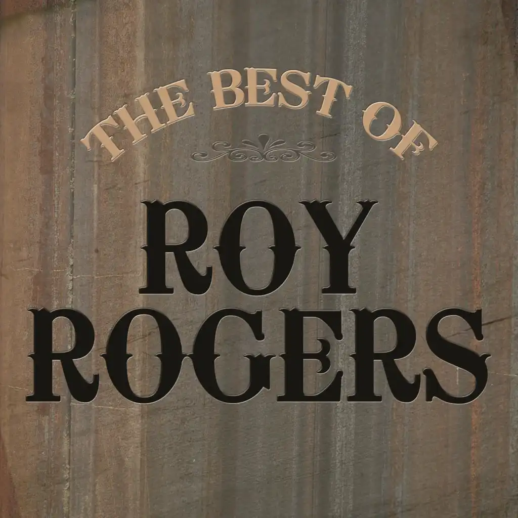 The Best of Roy Rogers