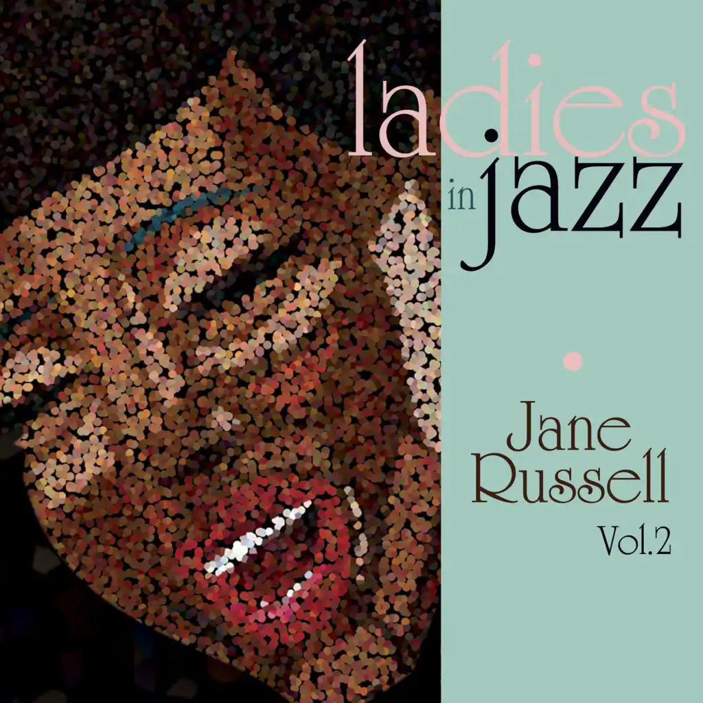 Ladies in Jazz - Jane Russell, Vol. 2