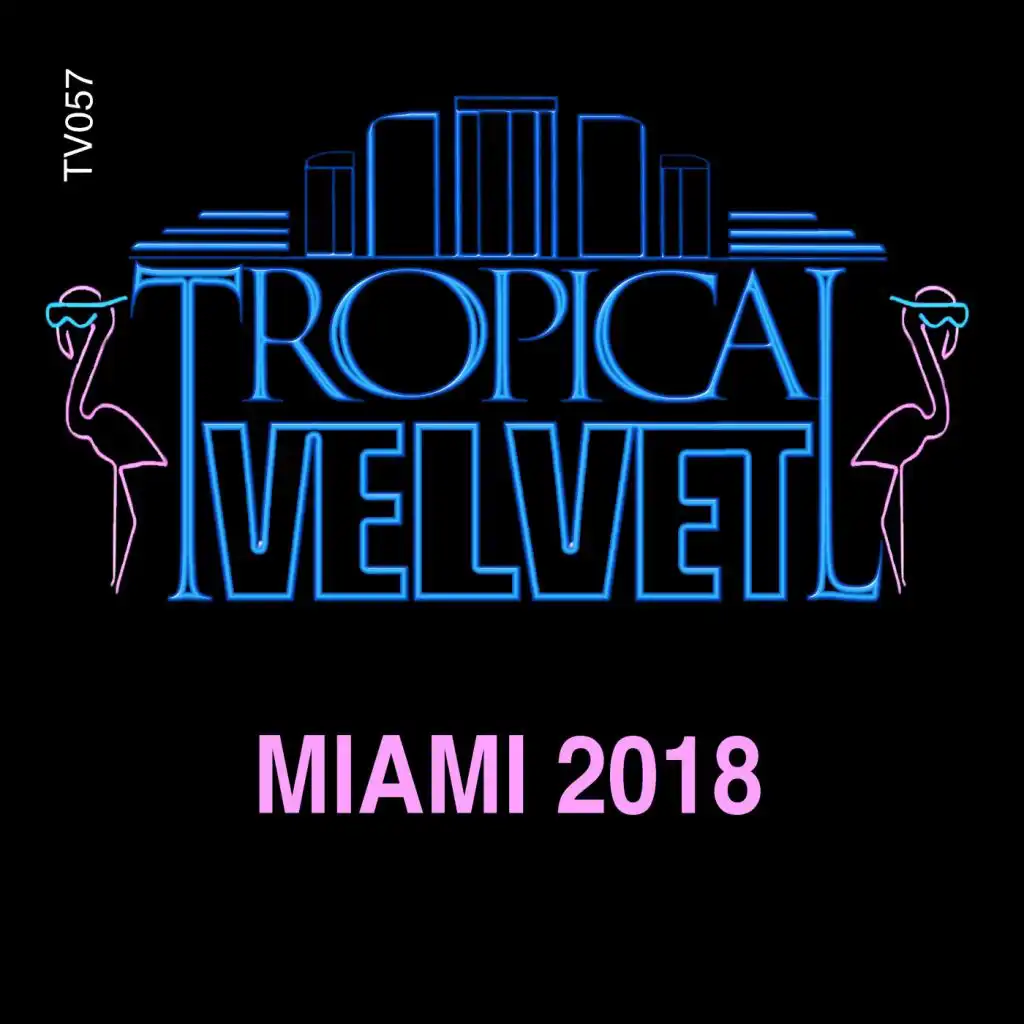 Tropical Velvet Miami 2018