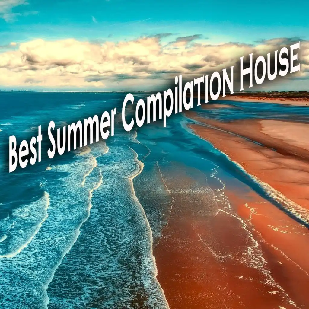 Best Summer Compilation House