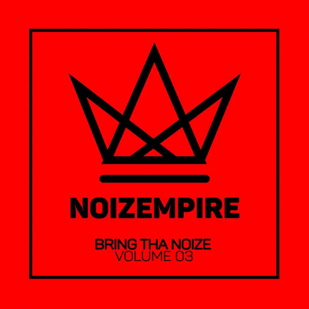 Bring Tha Noize, Vol. 03