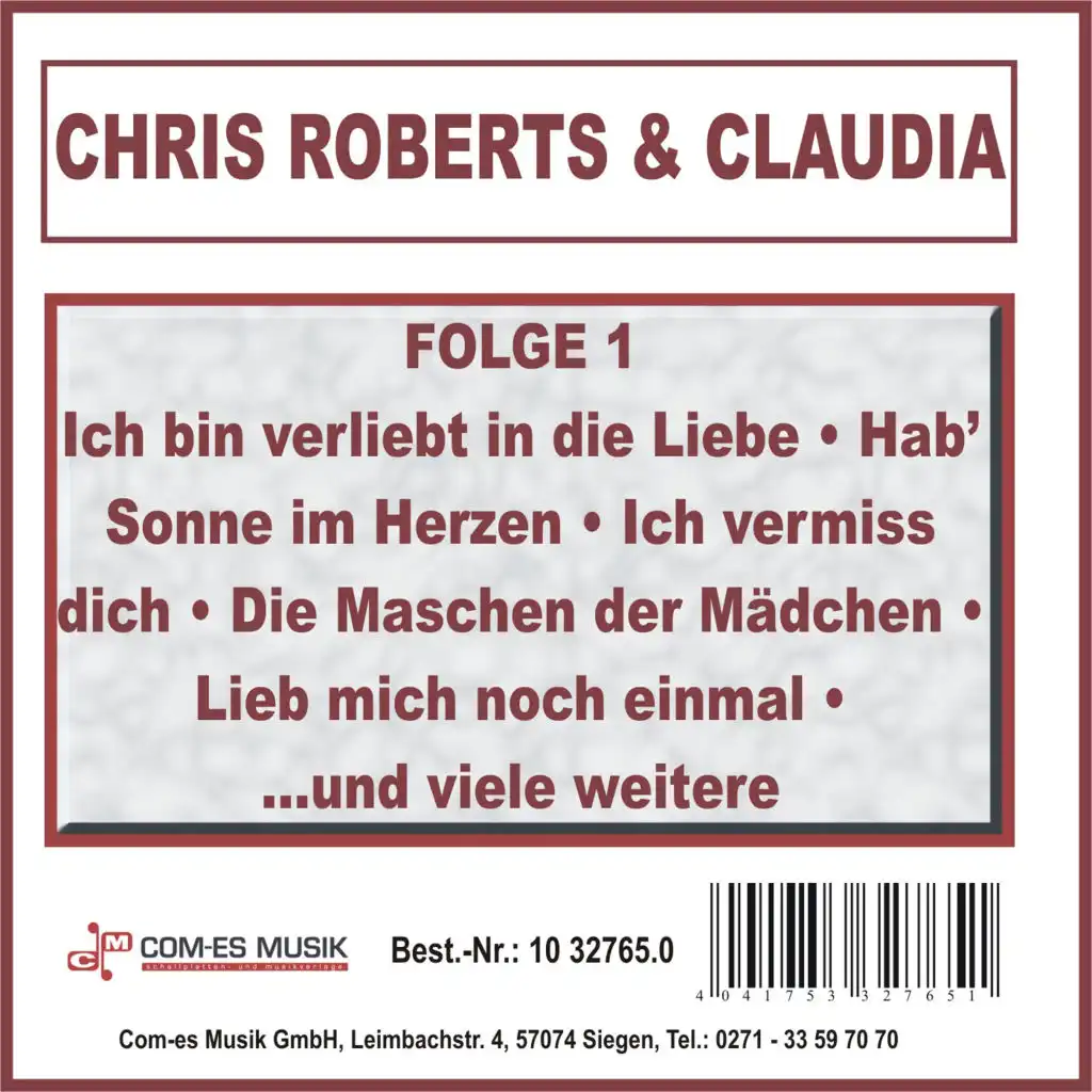 Chris Roberts & Claudia, Folge 1