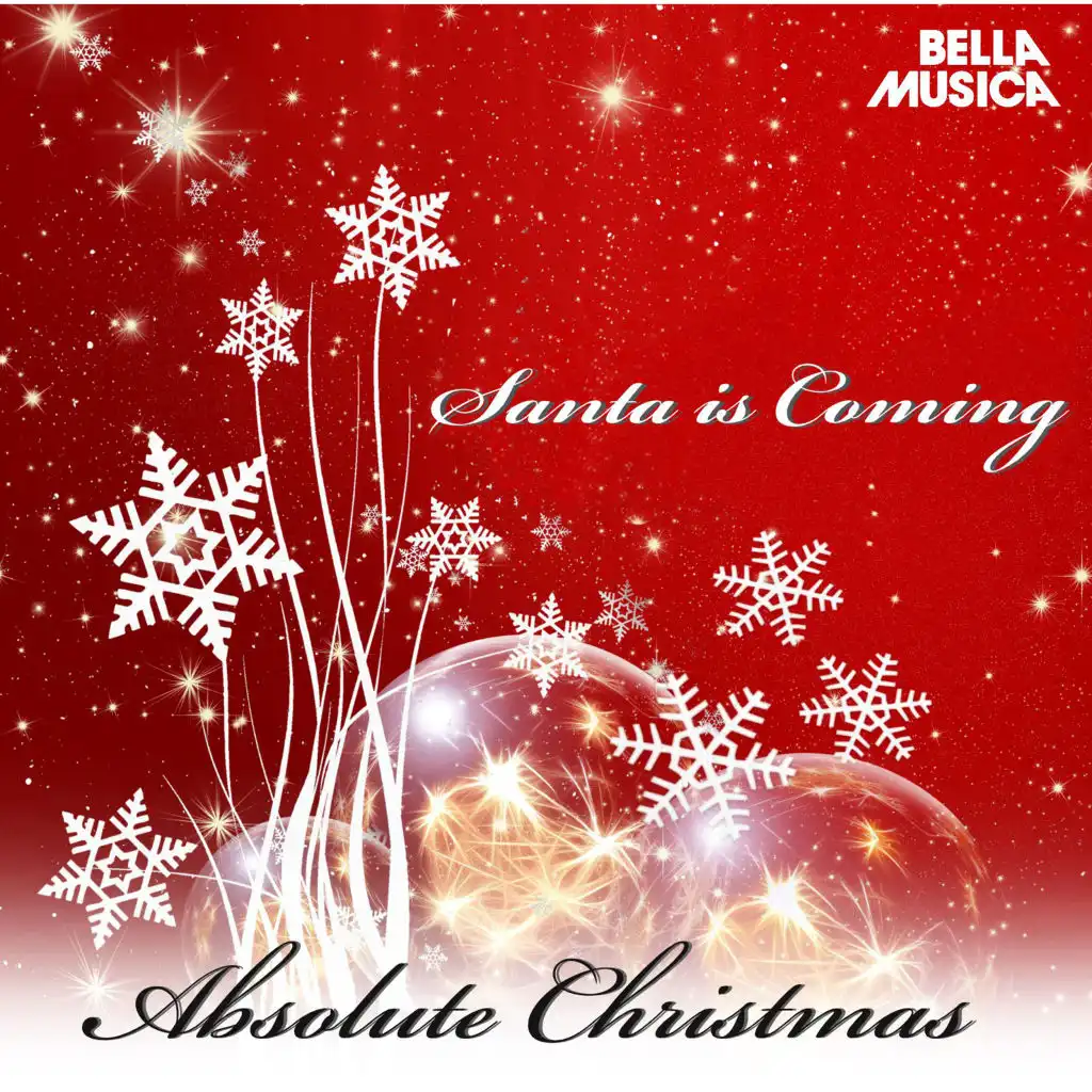 Absolute Christmas - Santa Is Coming