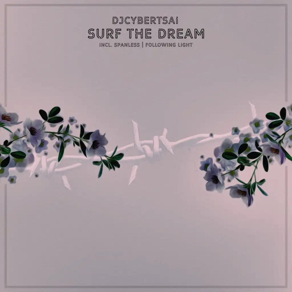 Surf the Dream (Following Light Remix)