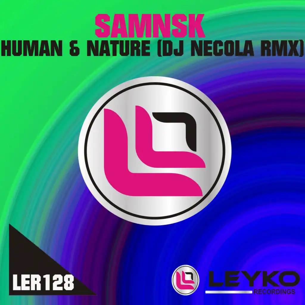 Human and Nature (Dj Necol@ Remix)