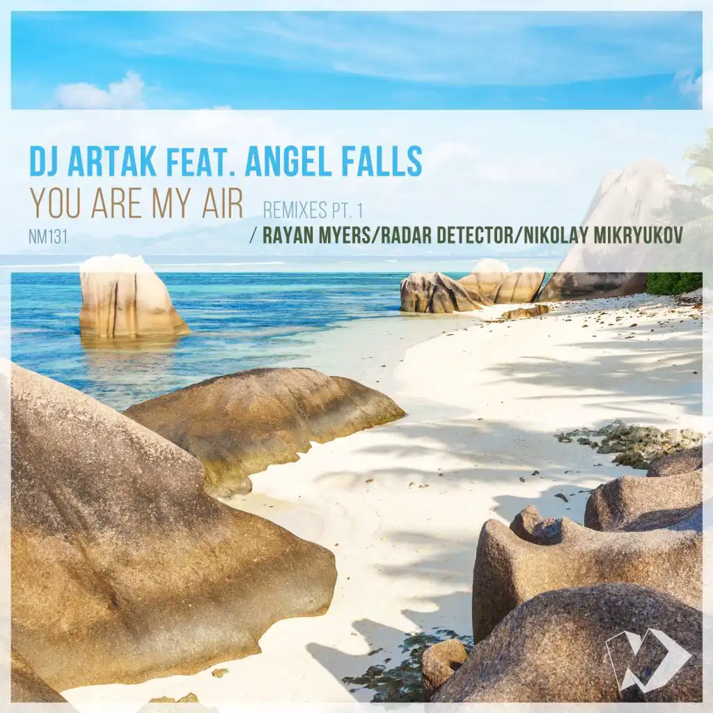 You Are My Air (Rayan Myers Remix) [feat. Angel Falls]