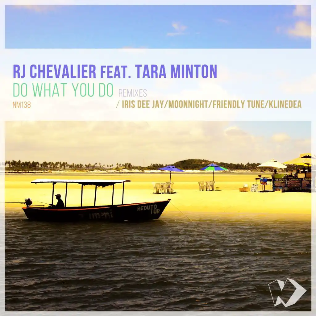 Do What You Do (2019 Mix) [feat. Tara Minton]