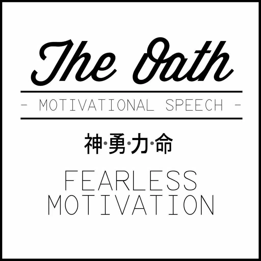 The Oath (Motivational Speech)