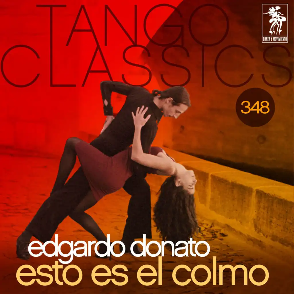 Tango Classics 348: Esto Es el Colmo (Historical Recordings)