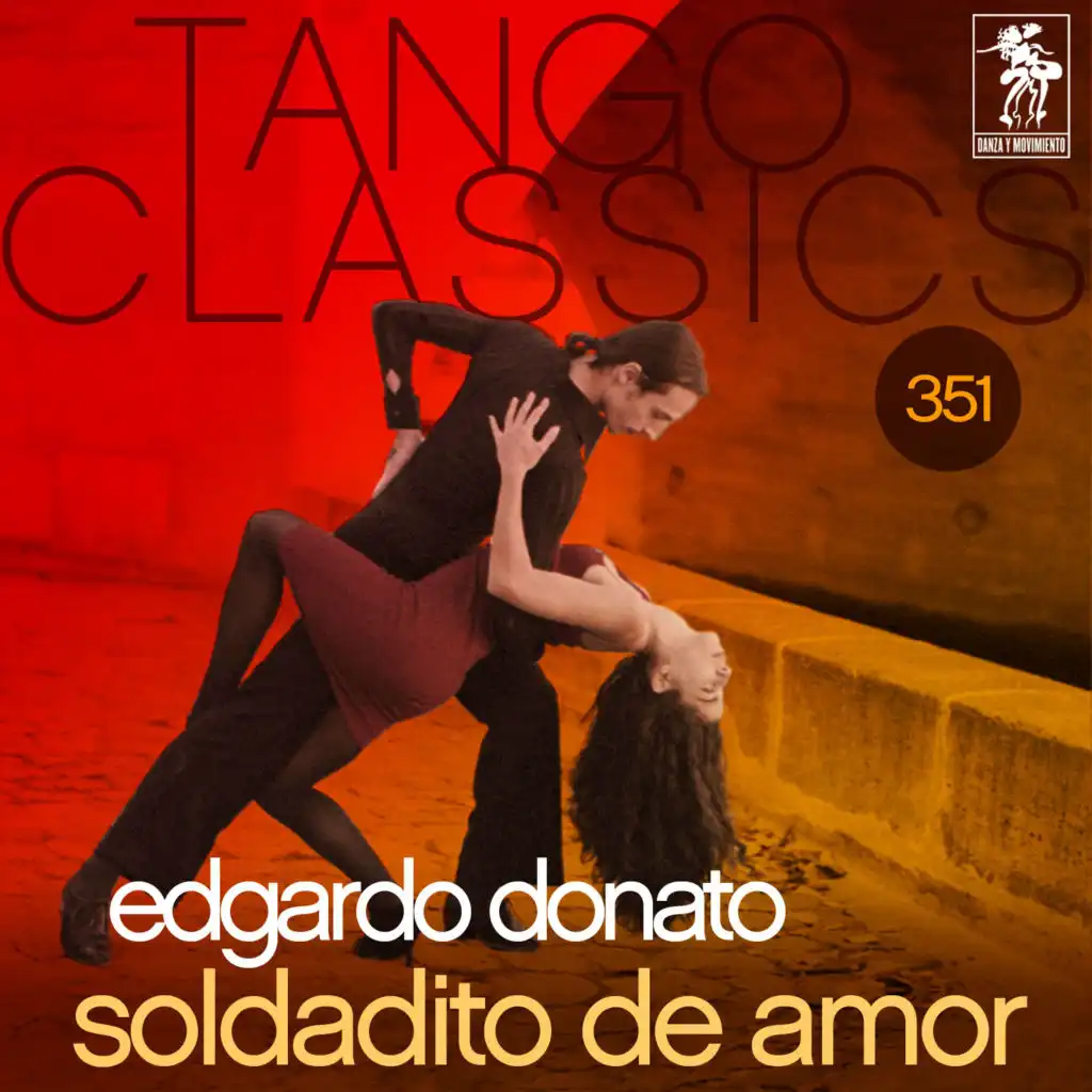 Tango Classics 351: Soldadito de Amor (Historical Recordings)