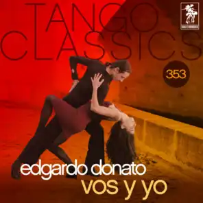 Tango Classics 353: Vos y Yo (Historical Recordings)