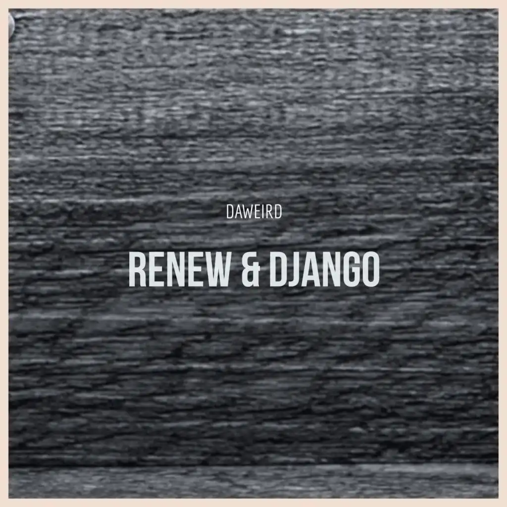 Django (Tribalizer Mix)