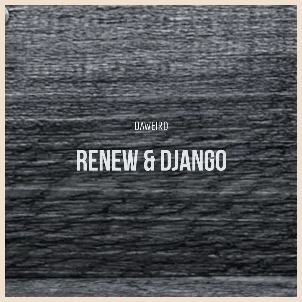 Renew & Django