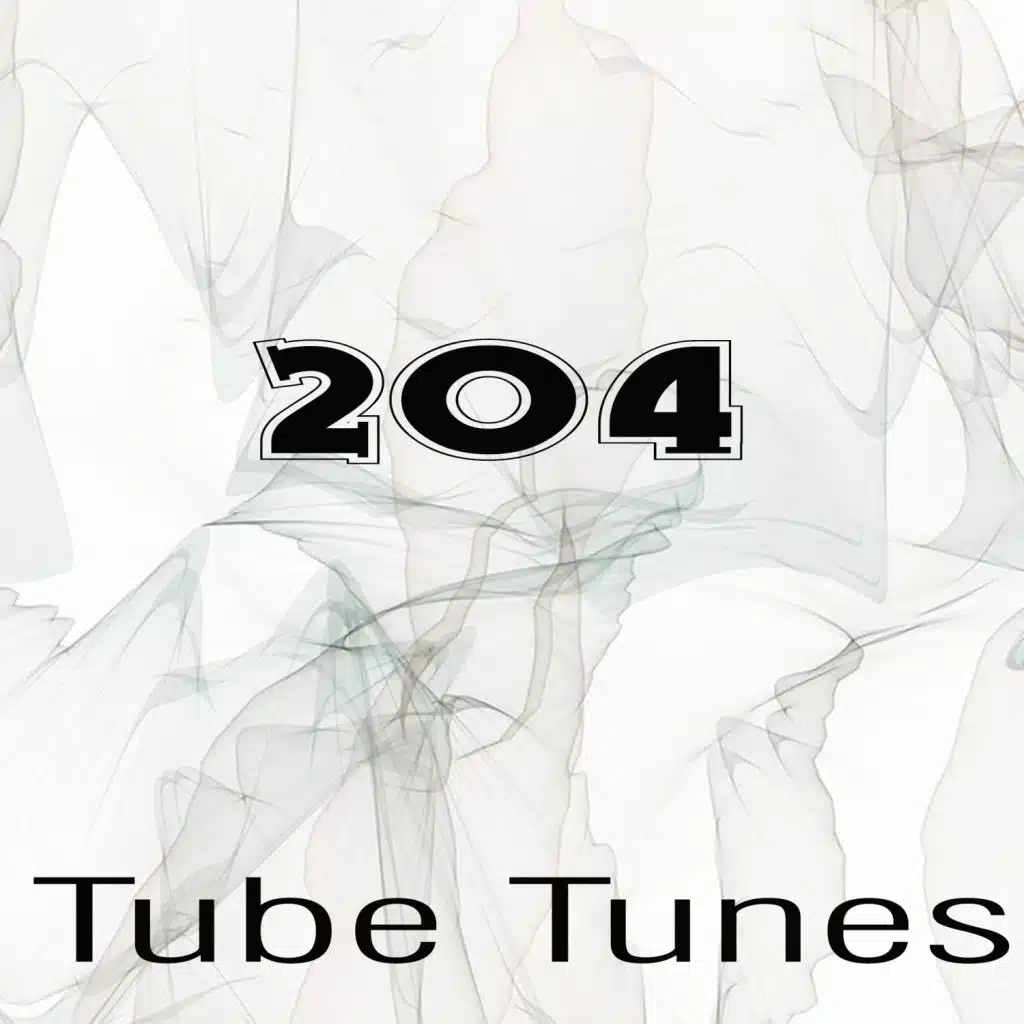 Tube Tunes, Vol. 204