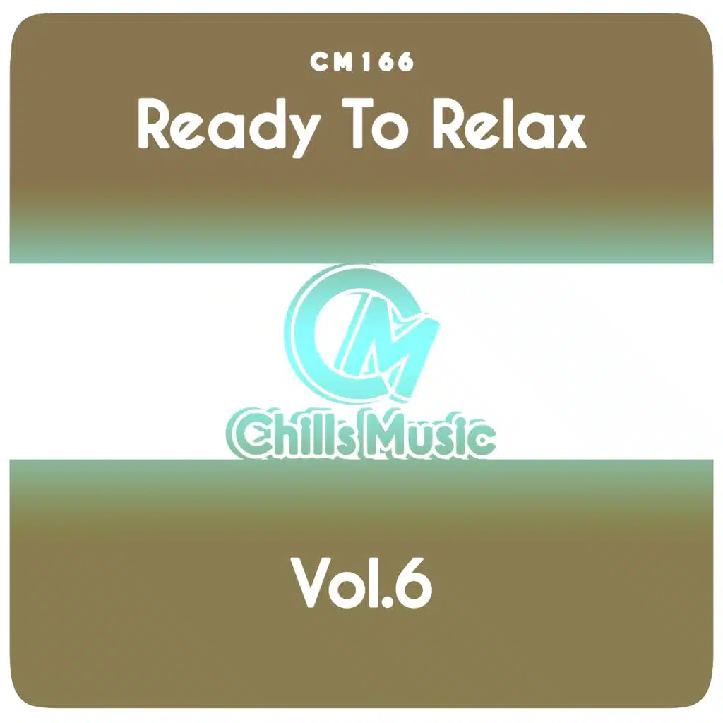 Ready to Relax, Vol.6