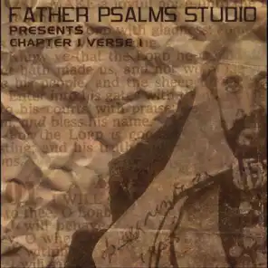 Father Psalms Studio: Chapter 1 Verse 1