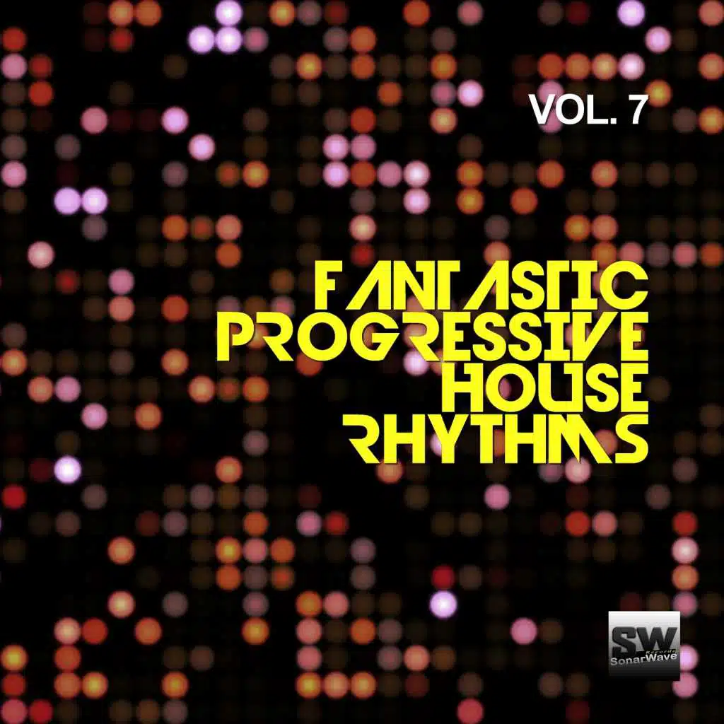 Fantastic Progressive House Rhythms, Vol. 7