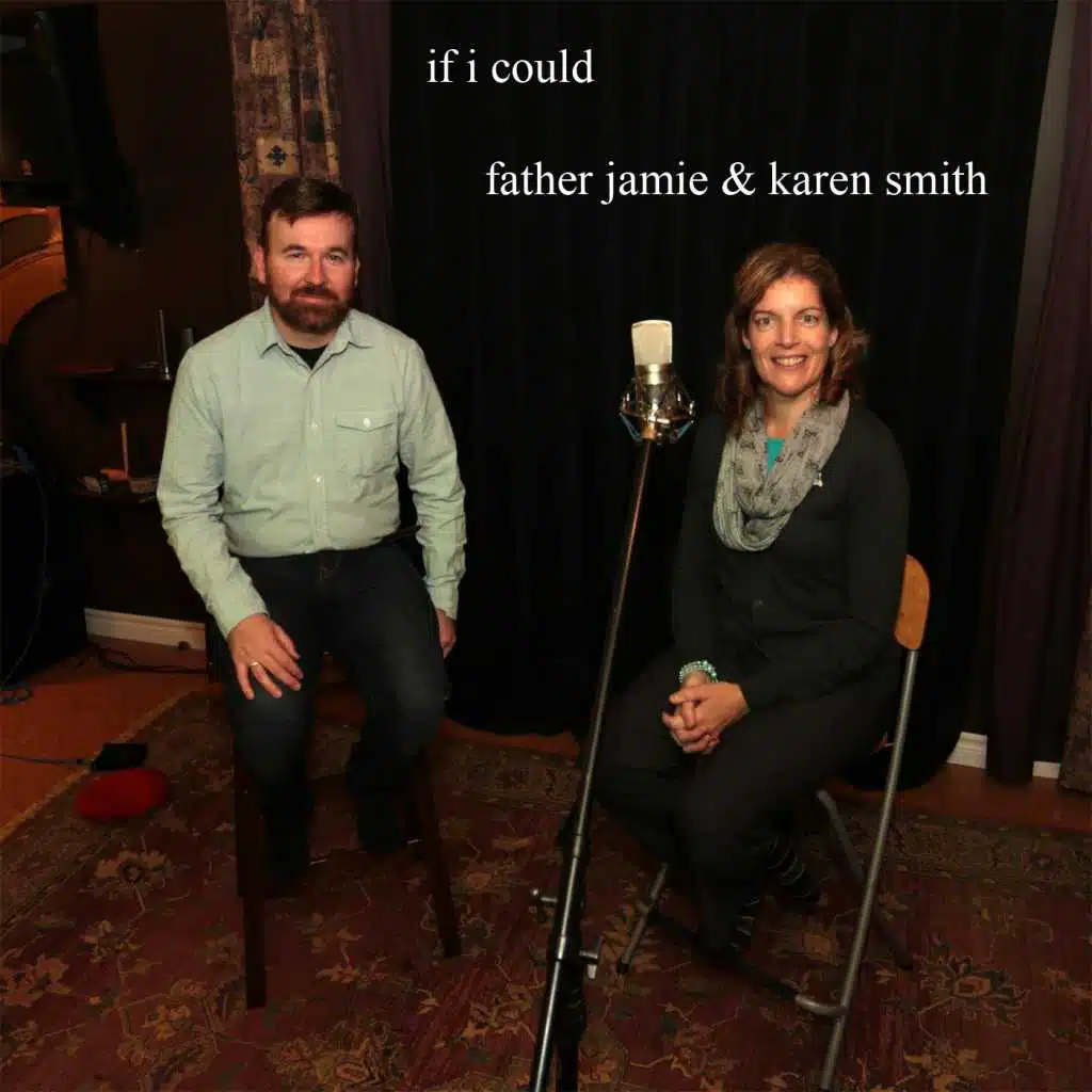 Father Jamie & Karen Smith
