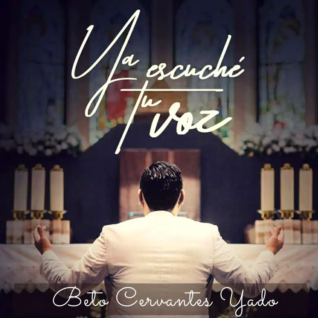 Ya Escuché Tu Voz