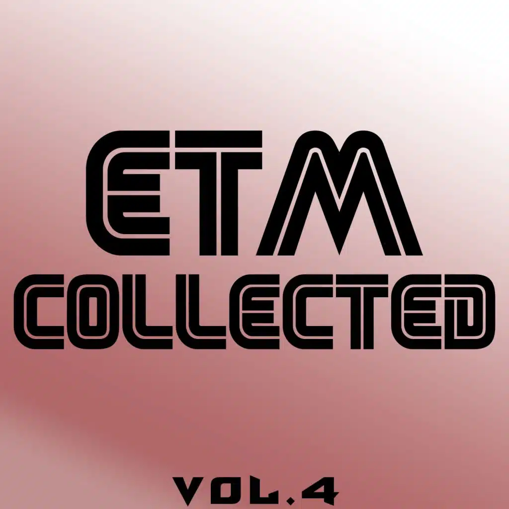 Etm Collected, Vol. 4