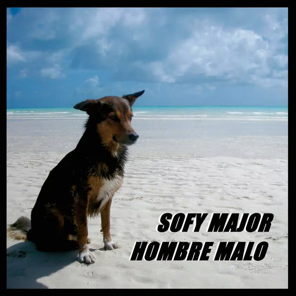 Split Record - Sofy Major / Hombre Malo
