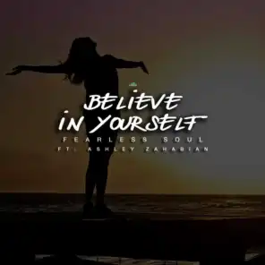 Believe in Yourself (Inspirational Speech) [feat. Ashley Zahabian]