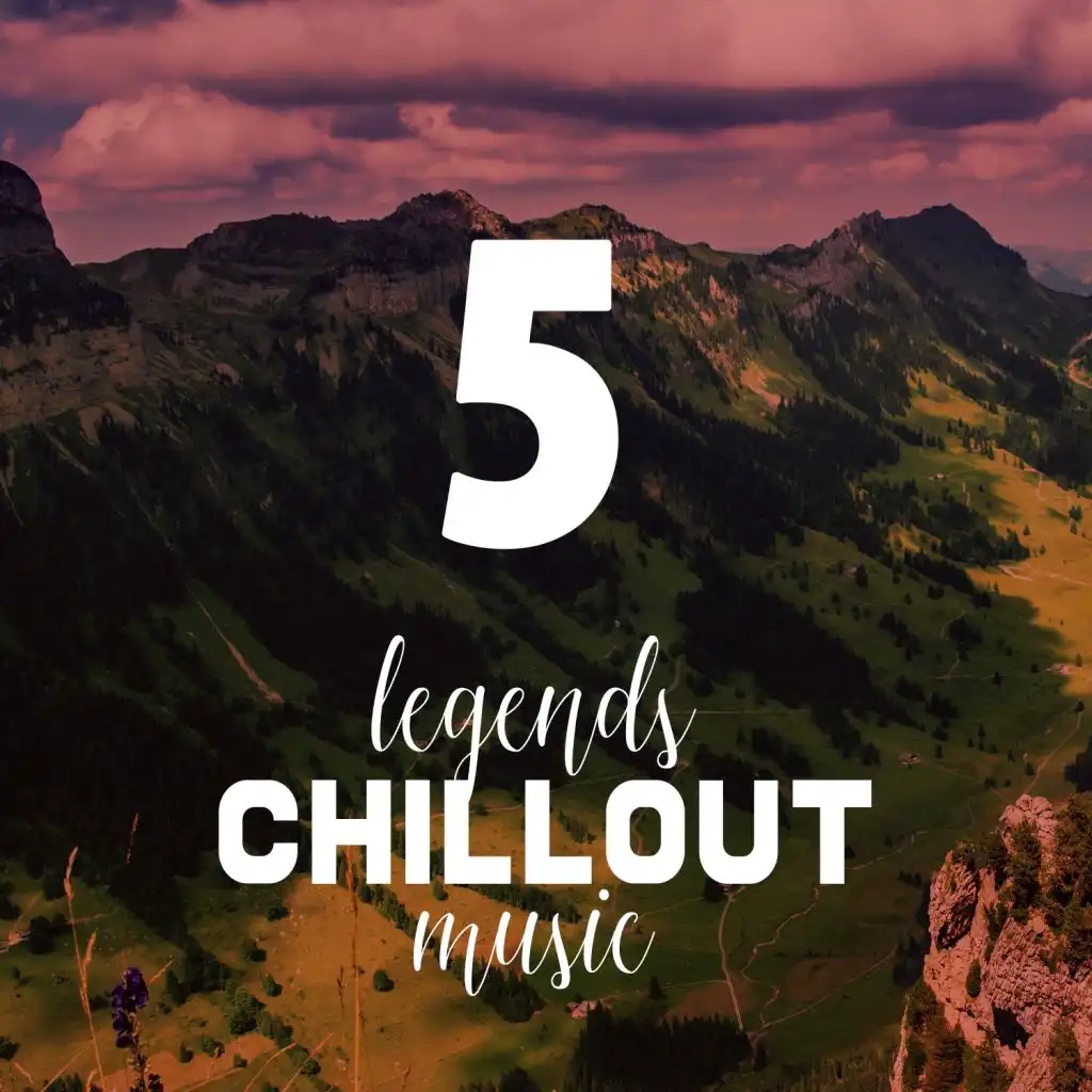 Vol.5 Legends of Chillout Music