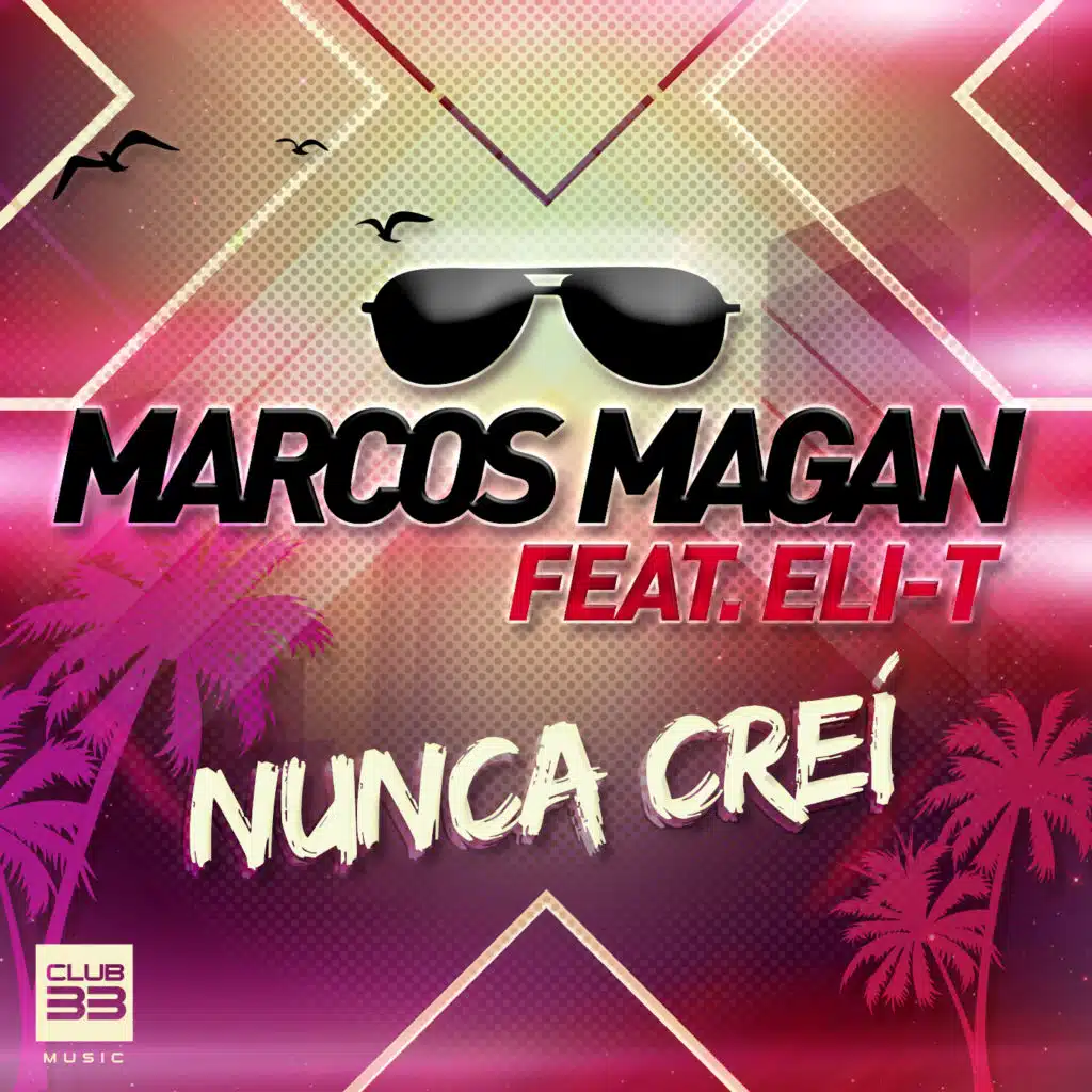 Nunca Crei (feat. Eli-T)