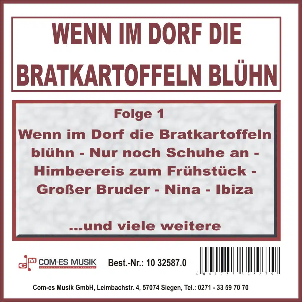 Wenn im Dorf die Bratkartoffeln blühn, Folge 1