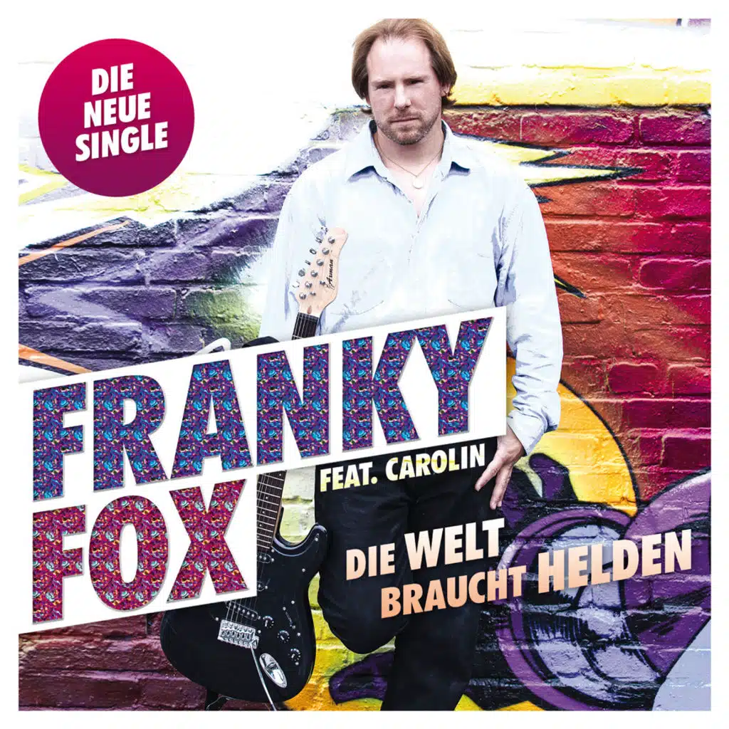 Die Welt braucht Helden (Radio Version) [feat. Carolin]