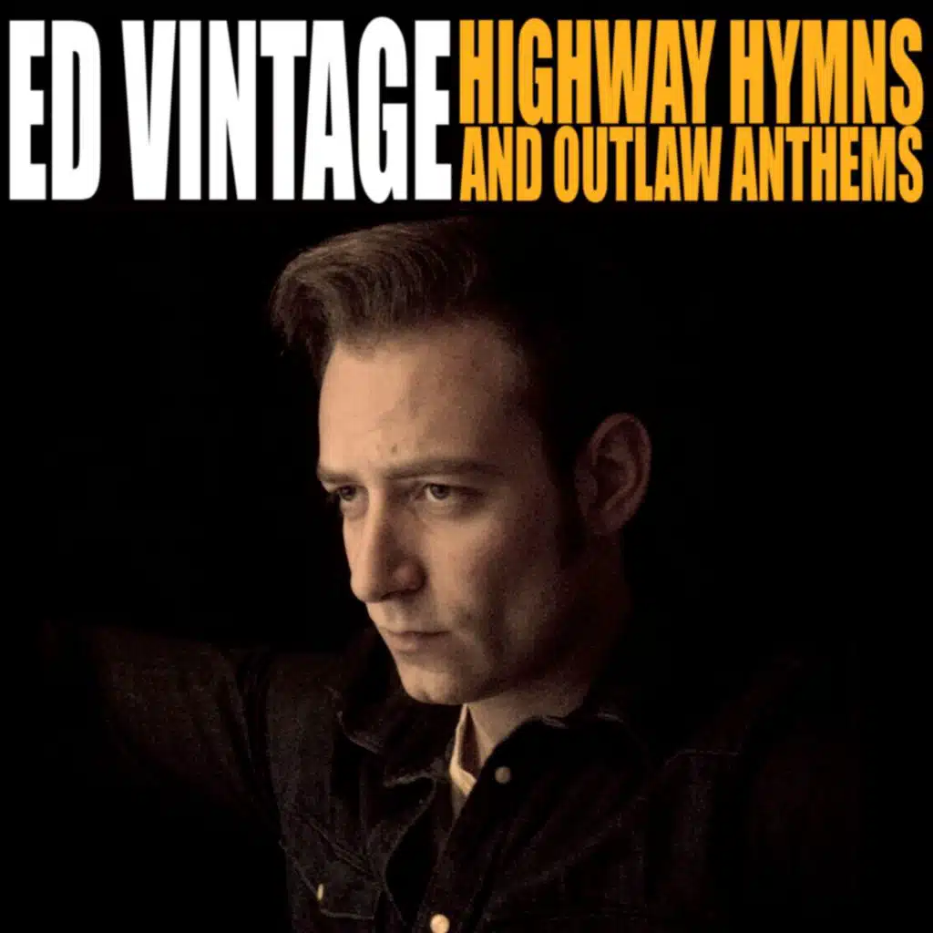 Highway Hymns and Outlaw Anthems